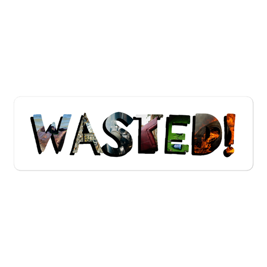 Wasted sticker